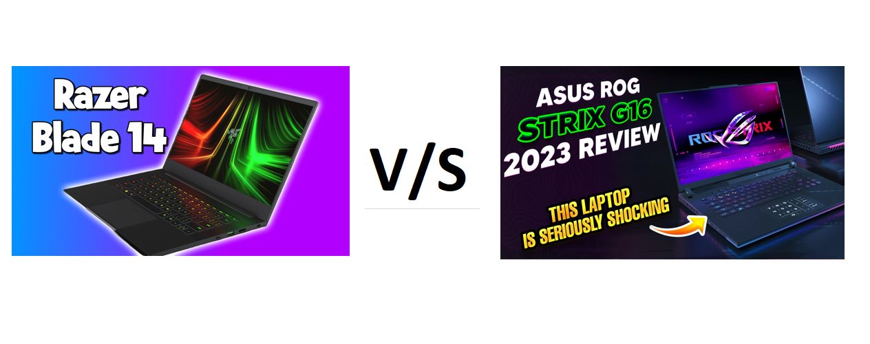 Razer Blade 14 vs ASUS ROG Strix Scar 15: Gaming Laptop Comparison